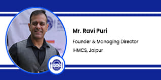 Institute of Hotel Management and Culinary Studies, Jaipur, Founder and Managing Director: Mr. Ravi Puri Interview